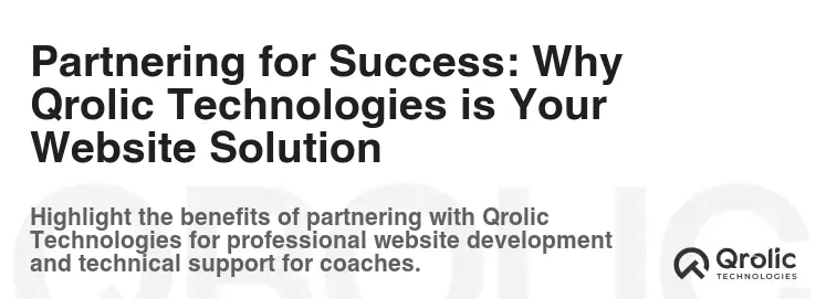 Partnering for Success: Why Qrolic Technologies is Your Website Solution