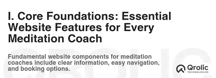 I. Core Foundations: Essential Website Features for Every Meditation Coach