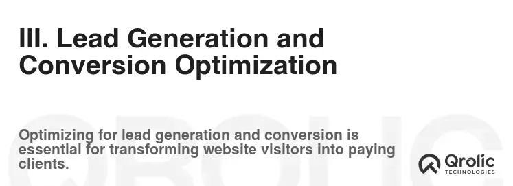 III. Lead Generation and Conversion Optimization III. Lead Generation and Conversion Optimization