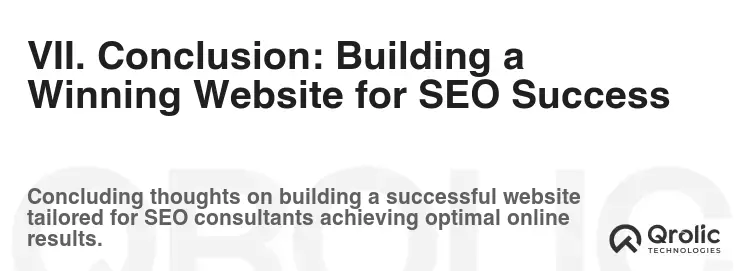 VII. Conclusion: Building a Winning Website for SEO Success VII. Conclusion: Building a Winning Website for SEO Success