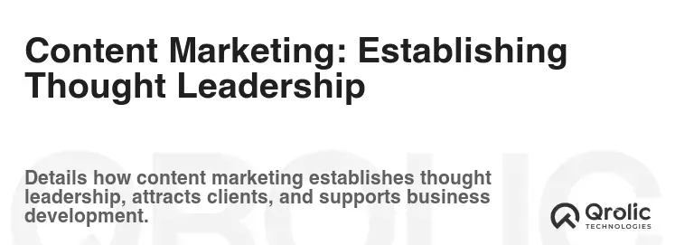 Content Marketing: Establishing Thought Leadership Content Marketing: Establishing Thought Leadership