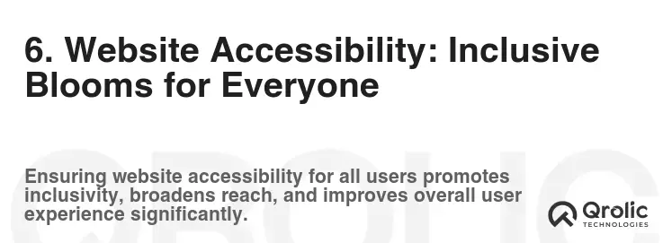 6. Website Accessibility: Inclusive Blooms for Everyone