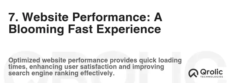 7. Website Performance: A Blooming Fast Experience