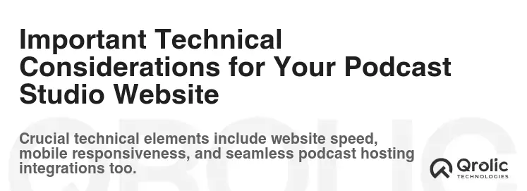 Important Technical Considerations for Your Podcast Studio Website