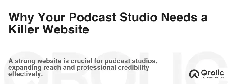 Why Your Podcast Studio Needs a Killer Website