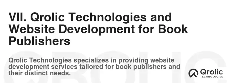 VII. Qrolic Technologies and Website Development for Book Publishers VII. Qrolic Technologies and Website Development for Book Publishers