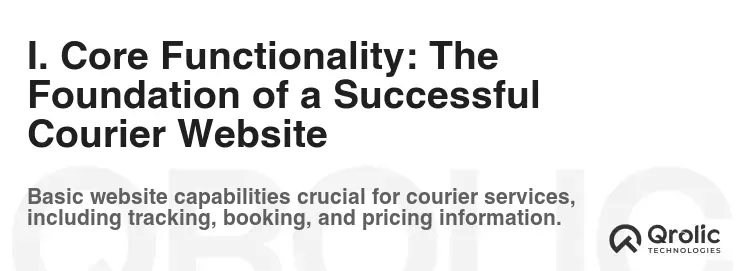 I. Core Functionality: The Foundation of a Successful Courier Website