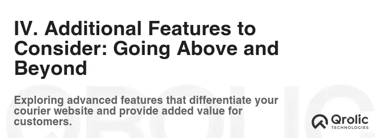 IV. Additional Features to Consider: Going Above and Beyond