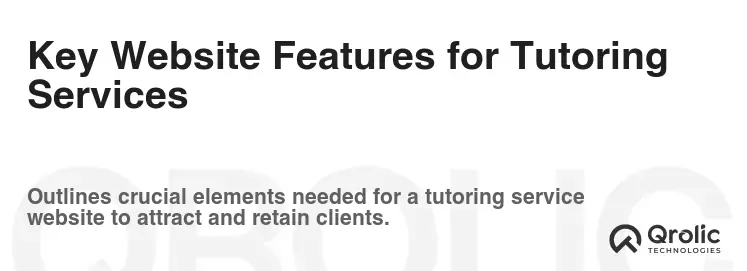 Key Website Features for Tutoring Services Key Website Features for Tutoring Services