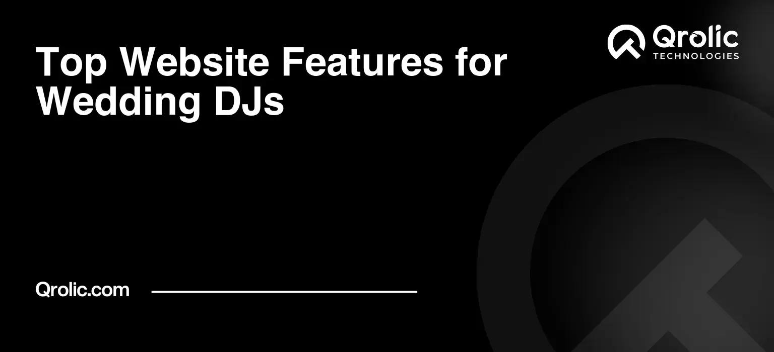 Top Website Features for Wedding DJs