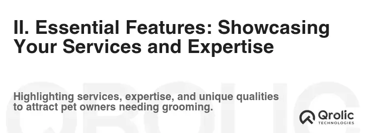 II. Essential Features: Showcasing Your Services and Expertise