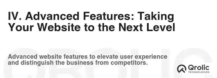 IV. Advanced Features: Taking Your Website to the Next Level