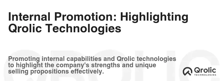 Internal Promotion: Highlighting Qrolic Technologies Internal Promotion: Highlighting Qrolic Technologies