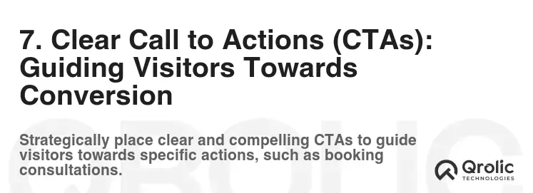 7. Clear Call to Actions (CTAs): Guiding Visitors Towards Conversion