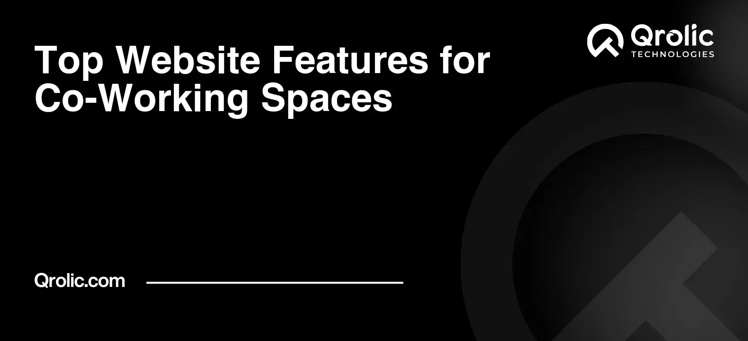 Top Website Features for Co-Working Spaces