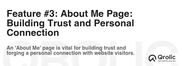 Feature #3: About Me Page: Building Trust and Personal Connection Feature #3: About Me Page: Building Trust and Personal Connection