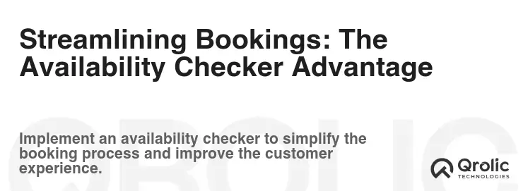 Streamlining Bookings: The Availability Checker Advantage Streamlining Bookings: The Availability Checker Advantage
