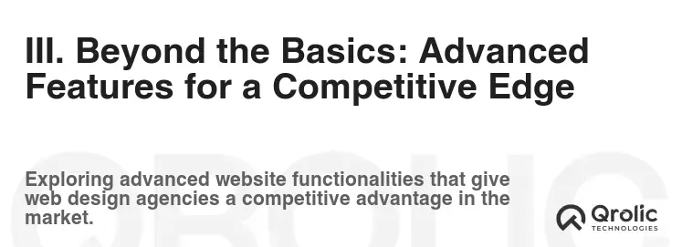 III. Beyond the Basics: Advanced Features for a Competitive Edge