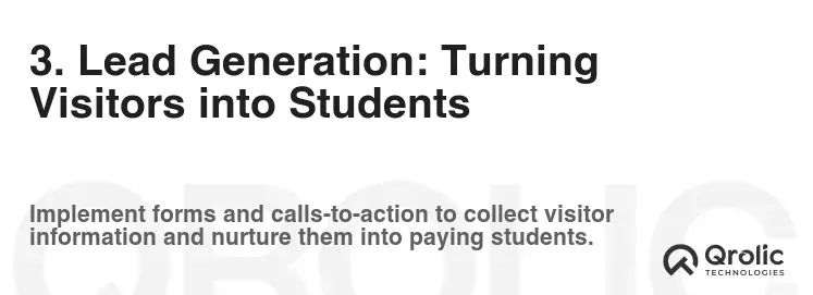3. Lead Generation: Turning Visitors into Students
