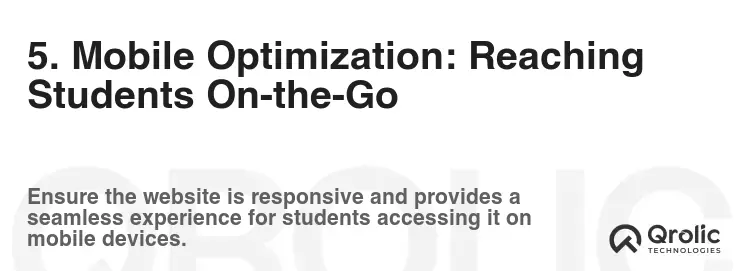 5. Mobile Optimization: Reaching Students On-the-Go