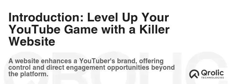 Introduction: Level Up Your YouTube Game with a Killer Website