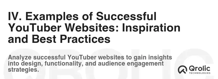 IV. Examples of Successful YouTuber Websites: Inspiration and Best Practices