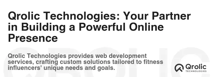 Qrolic Technologies: Your Partner in Building a Powerful Online Presence Qrolic Technologies: Your Partner in Building a Powerful Online Presence