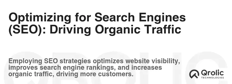 Optimizing for Search Engines (SEO): Driving Organic Traffic