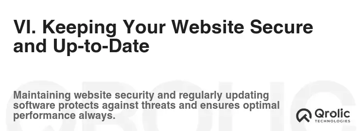 VI. Keeping Your Website Secure and Up-to-Date VI. Keeping Your Website Secure and Up-to-Date