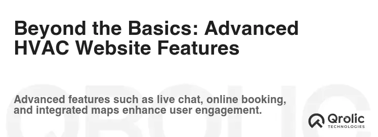 Beyond the Basics: Advanced HVAC Website Features