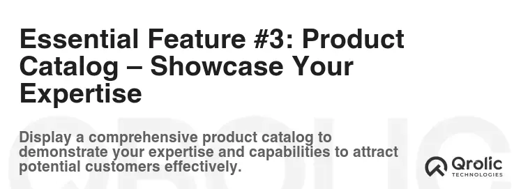 Essential Feature #3: Product Catalog – Showcase Your Expertise