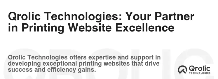 Qrolic Technologies: Your Partner in Printing Website Excellence