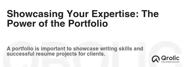 Showcasing Your Expertise: The Power of the Portfolio Showcasing Your Expertise: The Power of the Portfolio