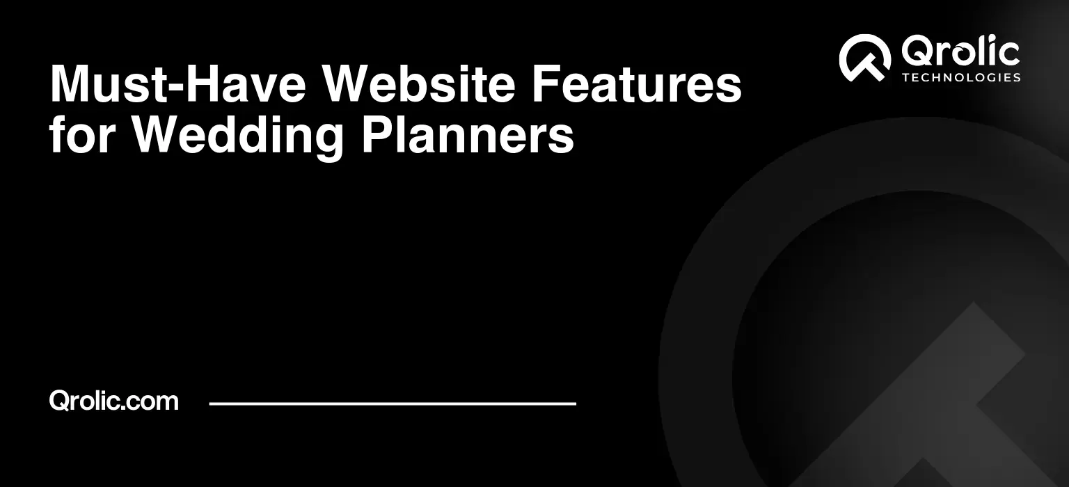Must-Have Website Features for Wedding Planners