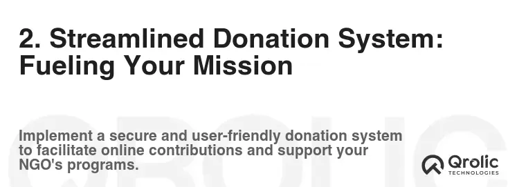 2. Streamlined Donation System: Fueling Your Mission