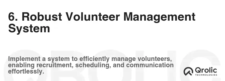 6. Robust Volunteer Management System