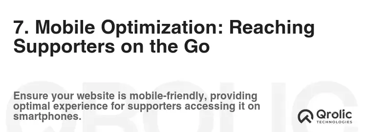 7. Mobile Optimization: Reaching Supporters on the Go