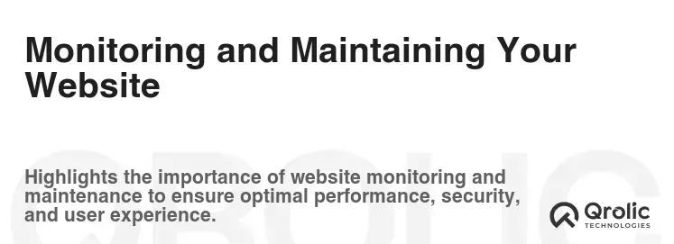Monitoring and Maintaining Your Website