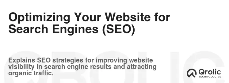 Optimizing Your Website for Search Engines (SEO)