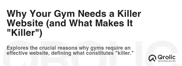 Why Your Gym Needs a Killer Website (and What Makes It "Killer")