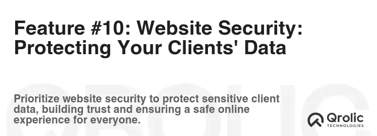 Feature #10: Website Security: Protecting Your Clients' Data