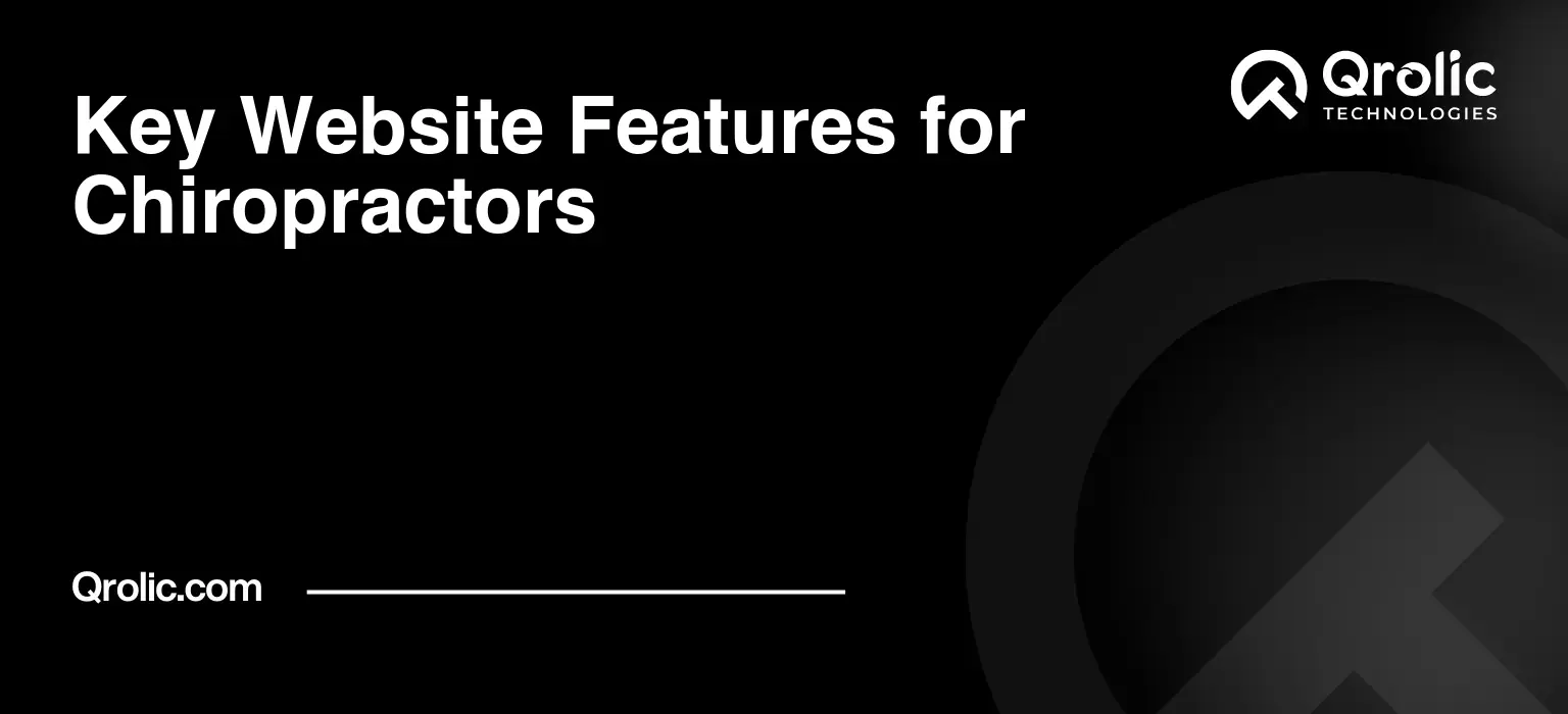Key Website Features for Chiropractors
