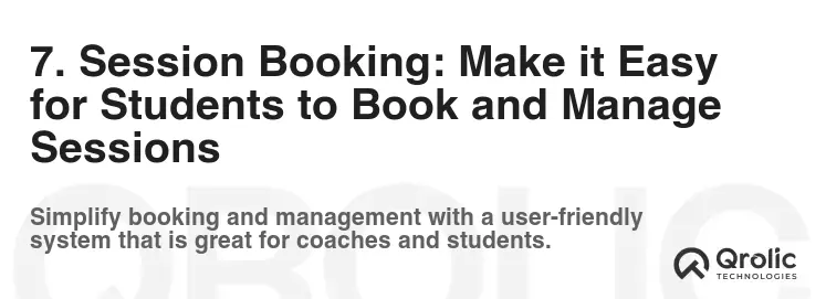 7. Session Booking: Make it Easy for Students to Book and Manage Sessions