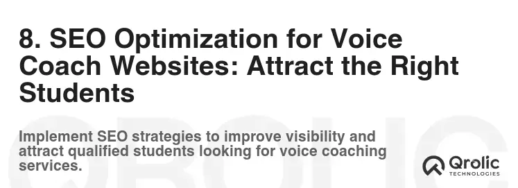 8. SEO Optimization for Voice Coach Websites: Attract the Right Students
