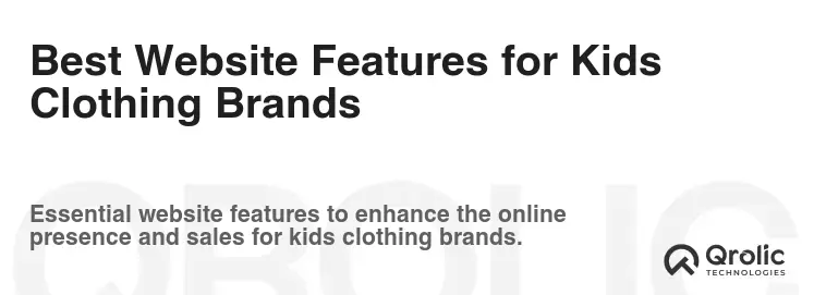 Best Website Features for Kids Clothing Brands