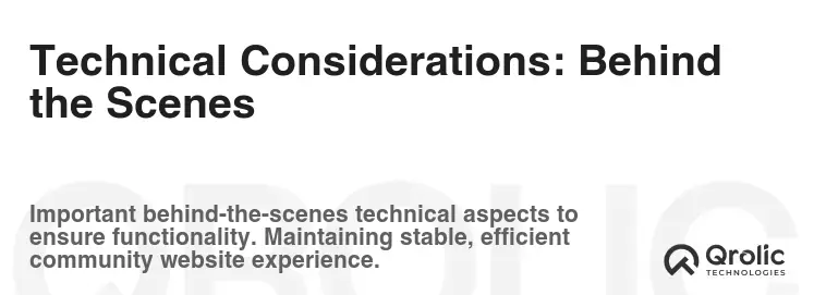 Technical Considerations: Behind the Scenes
