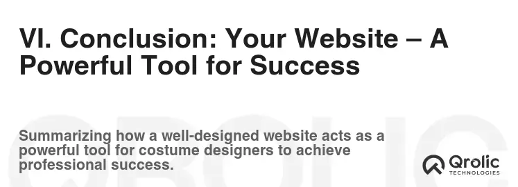 VI. Conclusion: Your Website – A Powerful Tool for Success