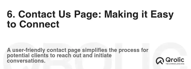 6. Contact Us Page: Making it Easy to Connect 6. Contact Us Page: Making it Easy to Connect