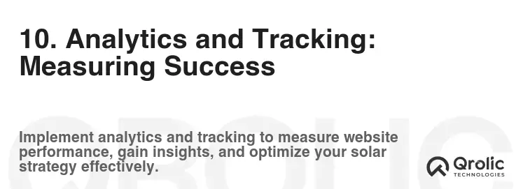 10. Analytics and Tracking: Measuring Success 10. Analytics and Tracking: Measuring Success
