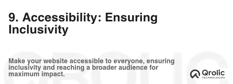9. Accessibility: Ensuring Inclusivity 9. Accessibility: Ensuring Inclusivity